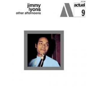 jimmy lyons: other afternoons