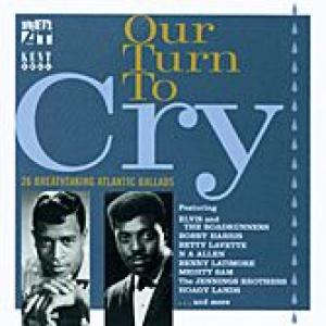 various: our turn to cry