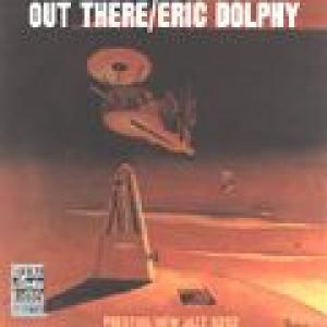 eric dolphy: out there