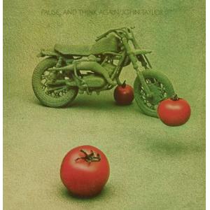 john taylor: pause, and think again