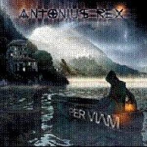 antonius rex: per viam
