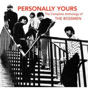 the bossmen: personally yours: the complete anthology of bossmen