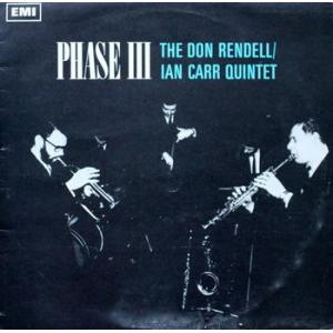 don rendell ian carr quintet: phase lll