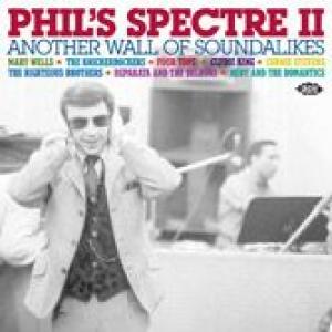 various: phil's spectre ii -another wall of soundalikes