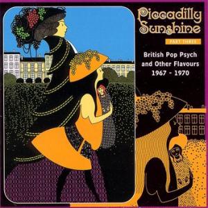 various: piccadilly sunshine part 3 - british pop psych and other flavours 1967-1970
