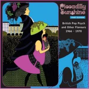 various: piccadilly sunshine part eleven (british pop psych and other flavours 1966 - 1970)