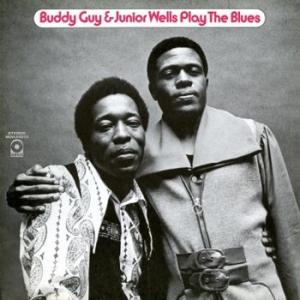 buddy guy  & junior wells : play the blues