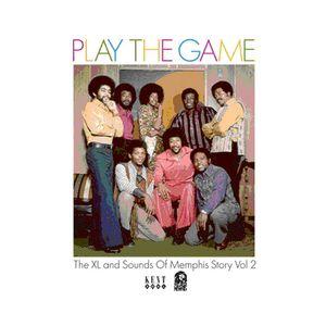 various: play the game - the xl sounds  of memphis story vol. 2