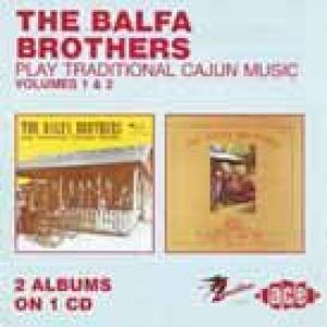 the balfa brothers: play traditional cajun music vols 1 & 2