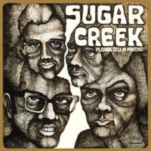 sugar creek: please tell a friend