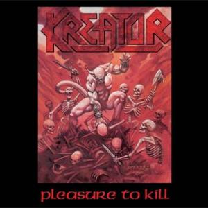 kreator: pleasure to kill
