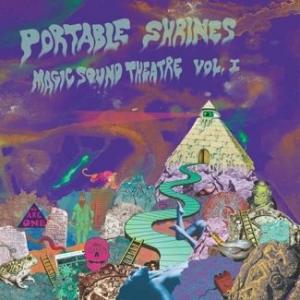 various: portable shrines magic theatre vol.1 (record store day 2011 exclusive - limited)