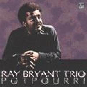 the ray bryant trio: potpourri