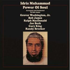 idris muhammad: power of soul