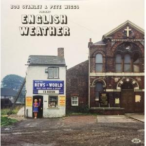 bob stanley & pete wiggs: present english weather