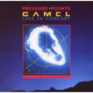 camel: pressure points ~ live in concert