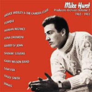 mike hurst: producers archives volume 2 1965-1983