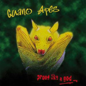 guano apes: proud like a god