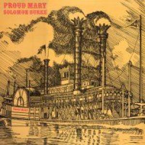 solomon burke: proud mary