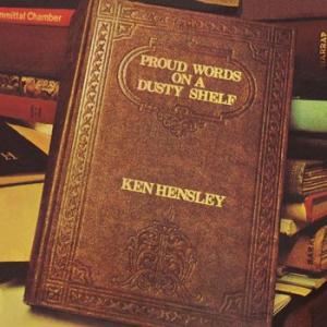 ken hensley: proud words on (coloured)