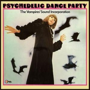 the vampire's sound incorporation: psychedelic dance party
