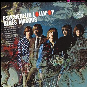 blues magoos: psychedelic lollipop