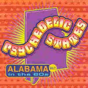 various artists: psychedelic states: alabama in the 60's volume 1