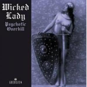 wicked lady: psychotic overkill