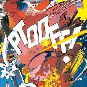 the deviants: ptooff!