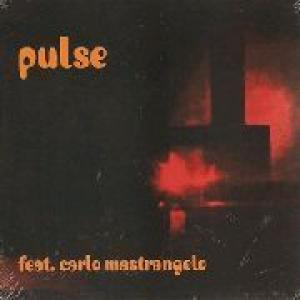 pulse: pulse feat. carlo mastrangelo