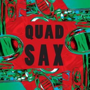 quad sax: quad sax