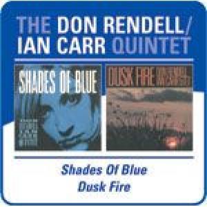 don rendell & ian carr: quintet shades of blue/dusk fire