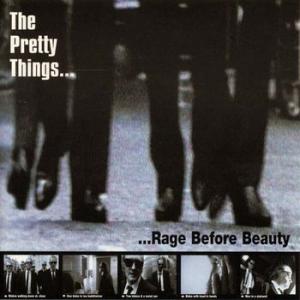 the pretty things: rage before beauty