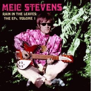 meic stevens: rain in the leaves: the eps, vol. one