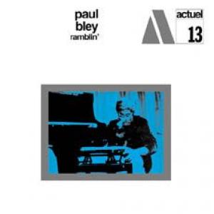 paul bley: ramblin'