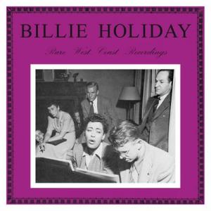 billie holiday: rare west coast recordings