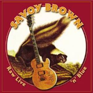 savoy brown: raw live n' blues