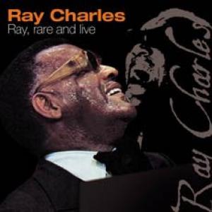ray charles: ray, rare & live