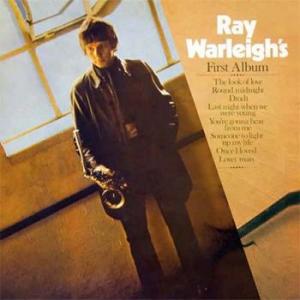 ray warleigh: ray warleighs first album