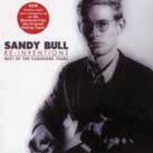 sandy bull: re-inventions