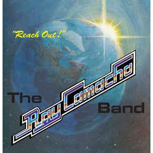 the ray camacho band: reach out