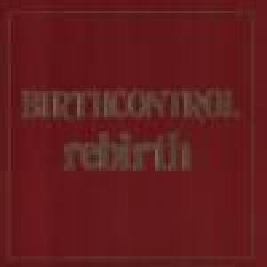 birth control: rebirth