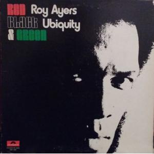 roy ayers ubiquity: red, black and green
