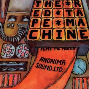 anonima sound ltd: red tape machine