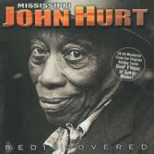 mississippi john hurt: rediscovered