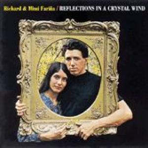 mimi & richard farina: reflections in a crystal wind