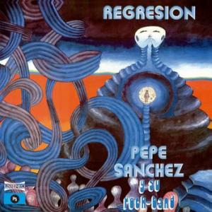 pepe sanchez y su rock band: regresion