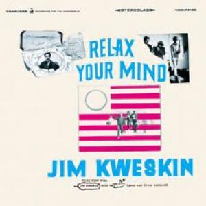 jim kweskin: relax your mind