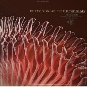 electric prunes: release of an oath