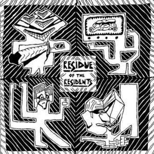 the residents: residue of the residents